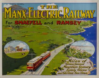 The Manx Electric Railway for Snaefell and Ramsey